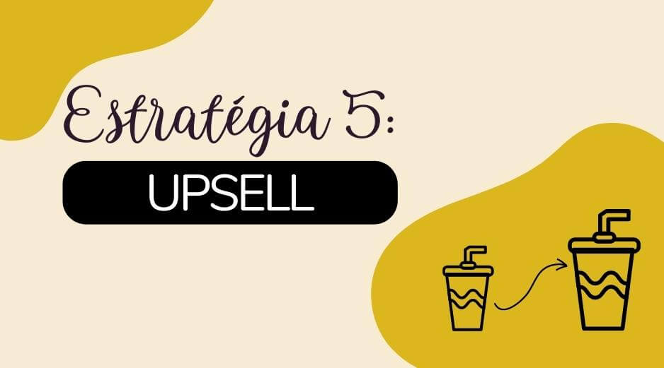 Estratégia UpSell - O que é UpSell